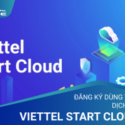 Trải nghiệm dịch vụ Viettel Start Cloud với chương trình Hosting dùng thử của Viettel IDC